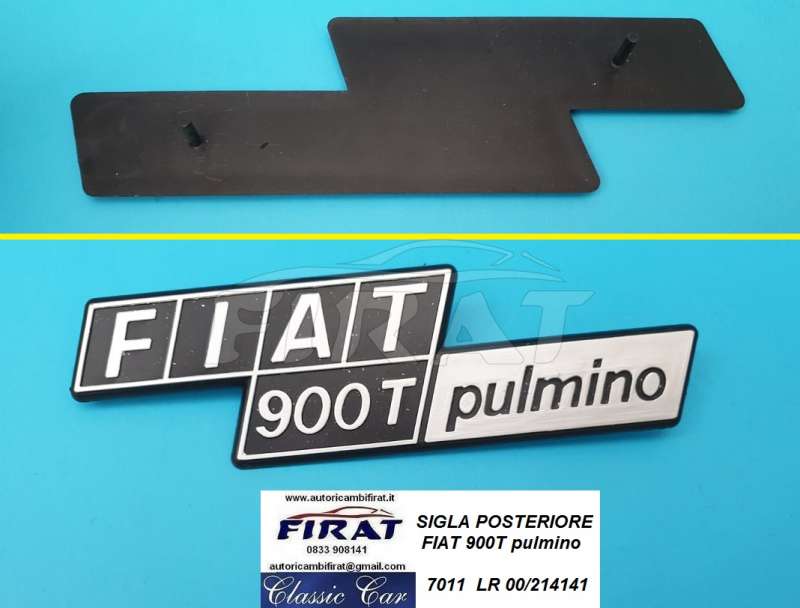 SIGLA FIAT 900 T PULMINO POST.